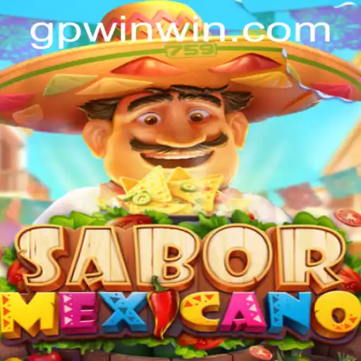 Discover the Exciting World of SaborMexicano Game with GPWIN.COM