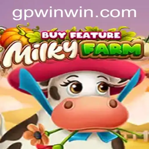 Exploring MilkyFarmBuyFeature: A Captivating Game Adventure Leveraging GPWIN.COM