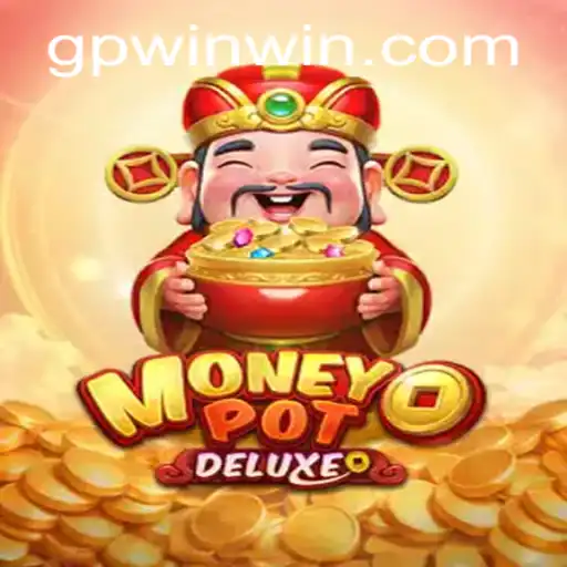 Exploring the Thrills of MoneyPotDELUXE at GPWIN.COM
