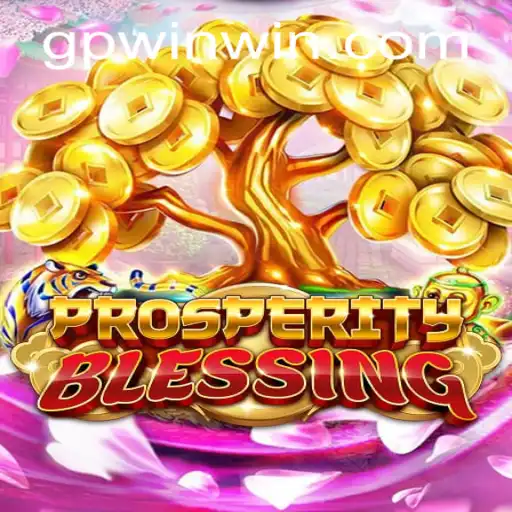 Exploring the Exhilarating World of 'ProsperityBlessing'