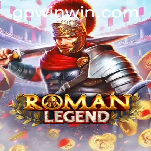 Explore the Epic World of RomanLegend with GPWIN.COM